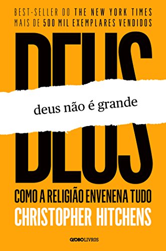 Book cover of Deus não é grande by Christopher Hitchens Book cover of Deus não é grande by Christopher Hitchens